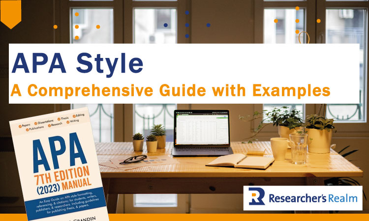 APA Style: A Comprehensive Guide with Examples